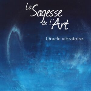 L'Oracle "La Sagesse de l'Art"